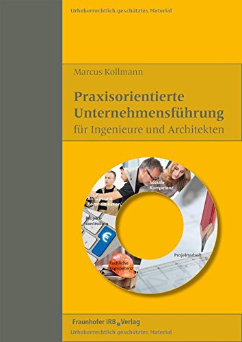 Praxisorientierte Unternehmensführung
