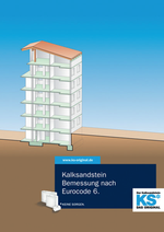 Das KS-ORIGINAL Themenheft mit Daten und Richtlinien zur Bemessung und Konstruktion von Mauerwerksbauten nach Eurocode 6.