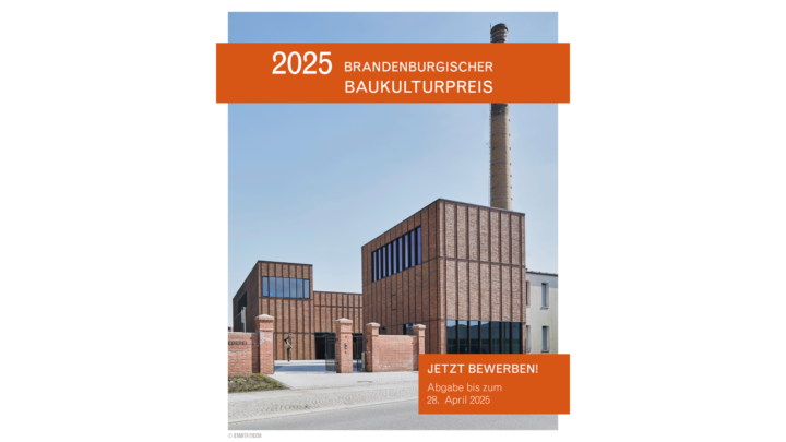 Brandenburgischer Baukulturpreis 2025 für Werke seit 2020