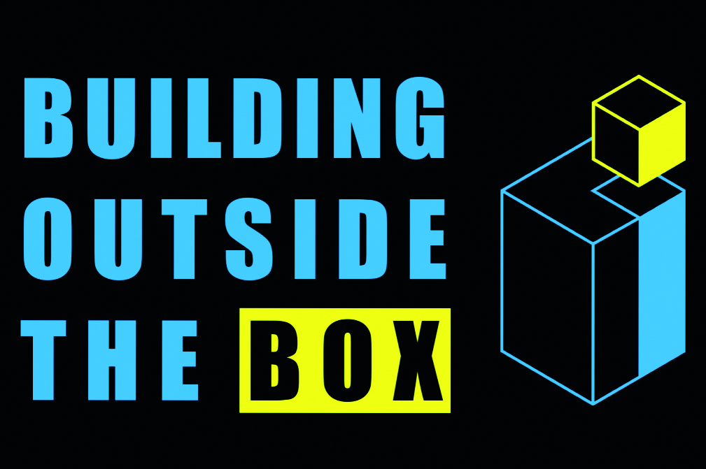 Building outside the box