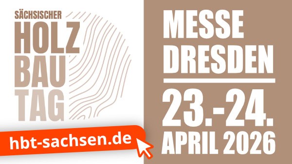 Sächsischer Holzbautag - Impulse für die Zukunft des modernen Holzbaus