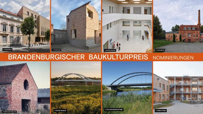 Nominierungen für den Brandenburgischen Baukulturpreis 2025 © BBIK