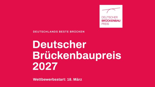 Deutscher Brückenbaupreis 2027 © VBI/BIngK