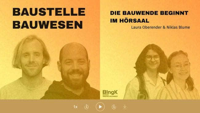 „Baustelle Bauwesen“, Podcastfolge in Zusammenarbeit mit der Bundesingenieurkammer© Michael und Philip Kalkbrenner