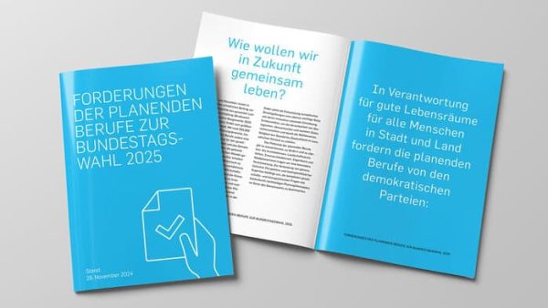 Gemeinsame Forderungen Planender Berufe zur Bundestagswahl 2025 © BIngK/DIB